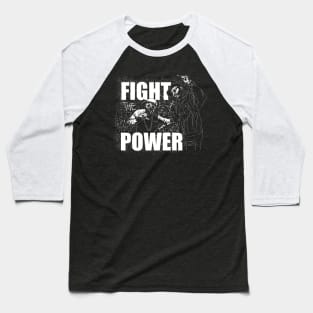 Fight The Power Baseball T-Shirt